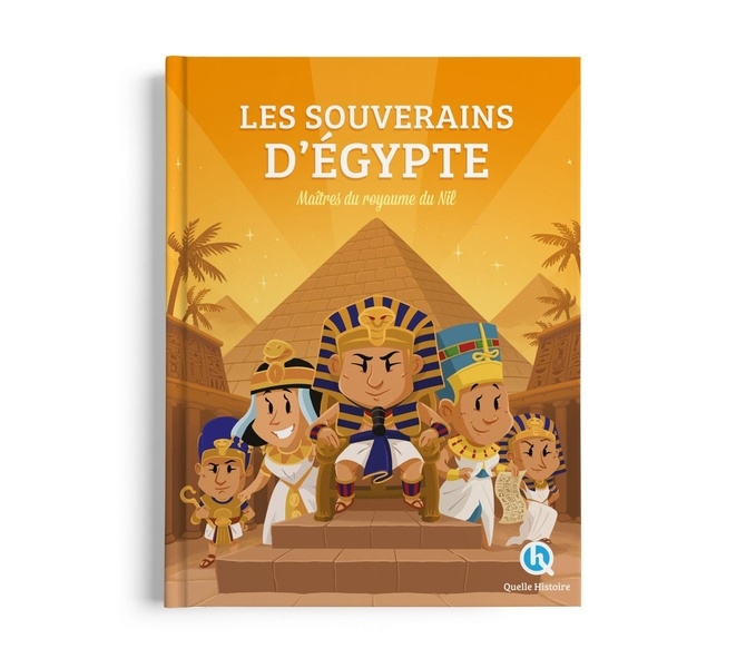 Les souverains d'Égypte: Maîtres du royaume du Nil