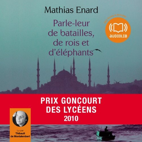 Parle-leur de batailles, de rois et d'éléphants