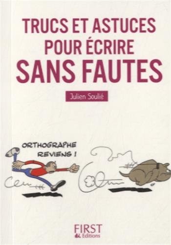 Petit Livre de - Trucs et astuces pour écrire sans faute