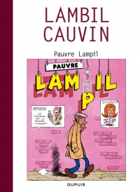Raoul Cauvin - Spécial 70 ans - tome 3 - Pauvre Lampil / Cauvin 3