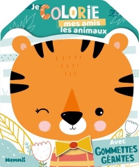 Je colorie mes amis les animaux - Avec gommettes géantes - Coloriage silhouetté - Dès 3 ans