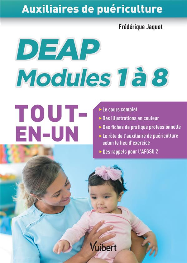 DEAP modules 1 à 8 - Auxiliaires de puériculture - Tout-en-un : Préparation complète pour réussir sa formation