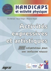 Activités expressives et artistiques : 500 adaptations pour une inclusion réussie