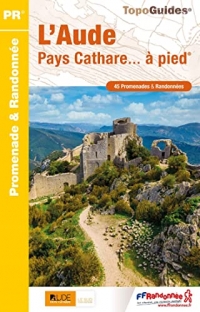 L'Aude Pays Cathare... à pied: réf. D011