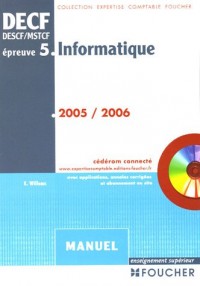 Informatique DECF épreuve n° 5 : Manuel (1Cédérom)