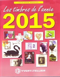 Les timbres de l'année 2015 : Catalogue de timbres-poste