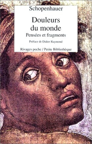 Douleurs du monde. Pensées et fragments [9782869305090]