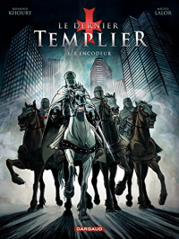 Le Dernier Templier - Saison 1 - Tome 1: L'Encodeur