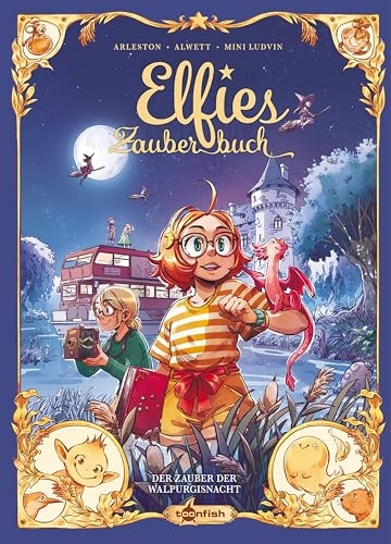 Elfies Zauberbuch. Band 5: Der Zauber der Walpurgisnacht [9783967927801]