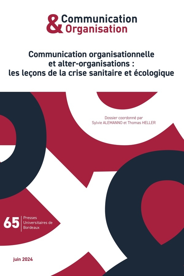 Communication organisationnelle et alter-organisations: Les leçons de la crise sanitaire et écologique