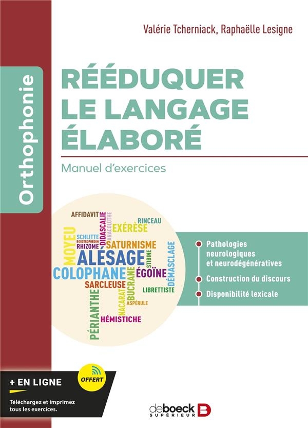 Rééduquer le langage élaboré: Exercices pour les patients cérébrolésés