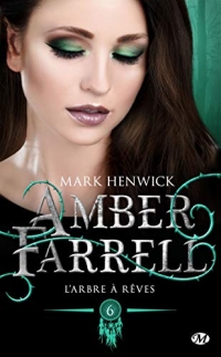 L'Arbre à rêves: Amber Farrell, T6