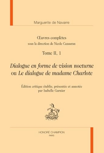 Dialogue en forme de vision nocturne ou Le dialogue de madame Charlote