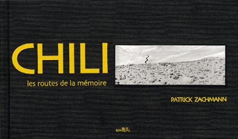 Chili : Les Routes de la mémoire
