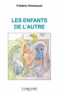 Les enfants de l'autre