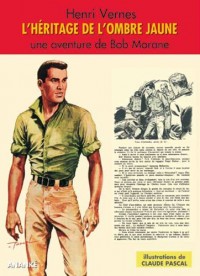 L'héritage de l'Ombre Jaune - Bob Morane