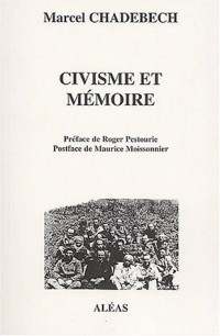 Civisme et mémoire. Les événements marquants de 1939 à 1944, en quête de vérité face aux falsificateurs