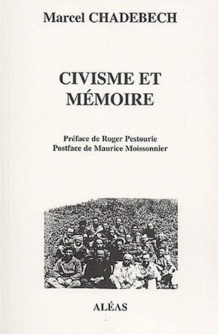 Civisme et mémoire. Les événements marquants de 1939 à 1944, en quête de vérité face aux falsificateurs