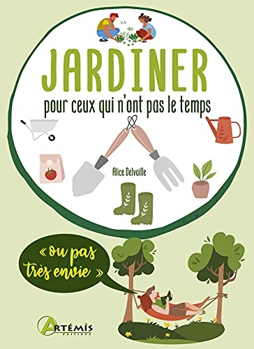 Jardiner pour ceux qui n'ont pas le temps (ou pas tres envie)