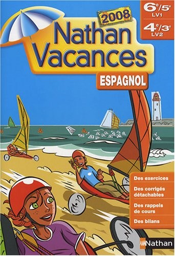 Nathan Vacances Espagnol 6e 5e LV1 4e 3e LV2