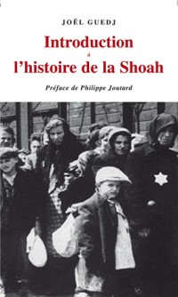 Introduction à l'histoire de la shoah