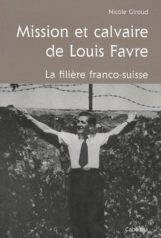 Mission et calvaire de Louis Favre