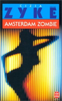 Amsterdam zombie