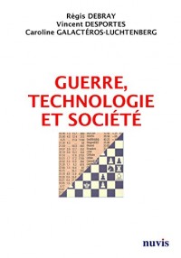 Guerre, technologie et société