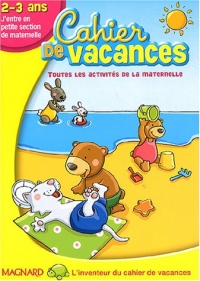 Cahier de vacances j'entre en PS 2-3 ans