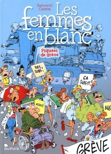Les femmes en blanc T9 : Piquees de grève