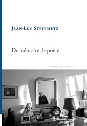 De mémoire de poète