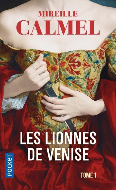 Les Lionnes de Venise, Tome 1