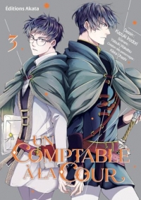 Un comptable à la cour - Tome 3