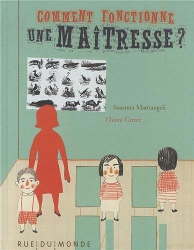 Comment fonctionne une maîtresse ?