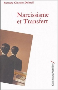 Narcissisme et Transfert