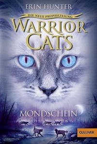 Warrior Cats Staffel 2/02. Die neue Prophezeiung. Mondschein: II, Band 2