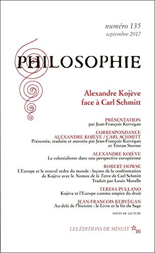 PHILOSOPHIE 135 : ALEXANDRE KOJEVE FACE A CARL SCHMITT