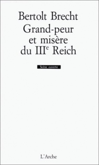 Grand-peur et misère du IIIe Reich