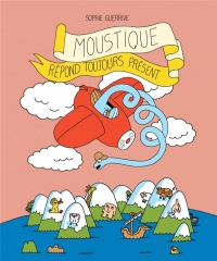 Moustique Repond Toujours Present