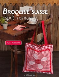 Broderie suisse : Esprit montagne