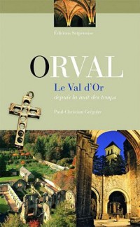 Orval, le Val d'or