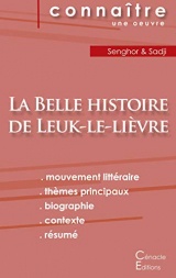 Fiche de lecture La Belle histoire de Leuk-le-lièvre de Léopold Sédar Senghor (analyse littéraire de référence et résumé complet)