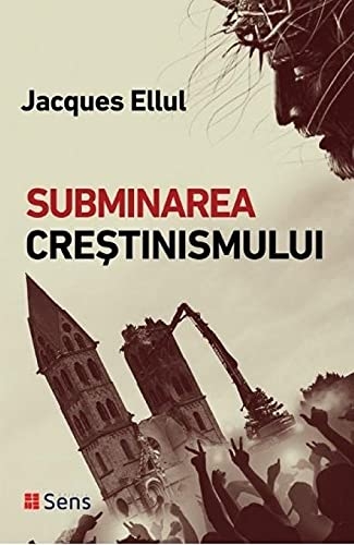Subminarea Crestinismului