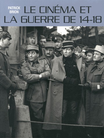 Le cinéma et la guerre de 14-18