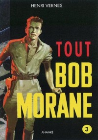 Tout Bob Morane 03