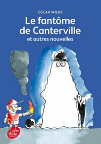 Le fantôme de Canterville et autres contes