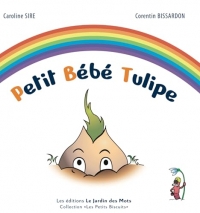 Petit bébé tulipe