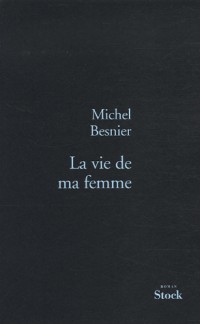 La vie de ma femme