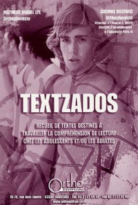 Textzados : Recueils de textes detinés à travailler la compréhension de lecture chez les adolescents et/ou les adultes (1CD audio)