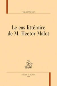 Le cas littéraire de M. Hector Malot